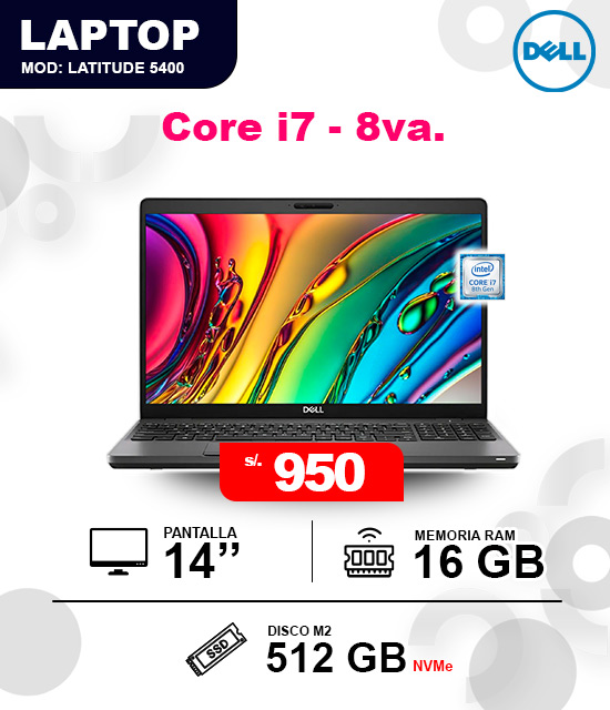 Dell Intel Core i7 - 8va. Generación Laptop Dell Latitude 5400 Intel Core i7 de 8va generación con 16GB RAM y 512GB SSD M.2 NVMe por 950 soles.